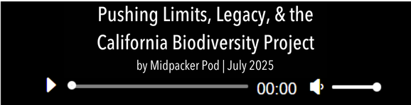 Hear from Adam Kimble on the Midpacker Pod to learn more about Adventure Scientists' California Biodiversity project